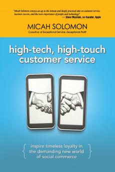 The High-Tech High-Touch Customer Service