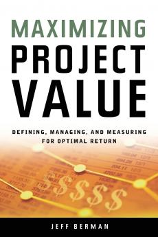 A Maximizing Project Value