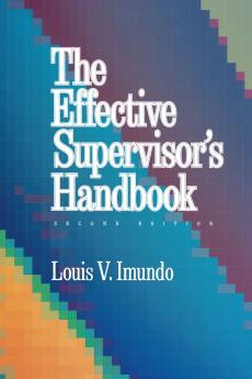 The Effective Supervisor's Handbook