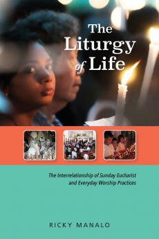 The Liturgy of Life