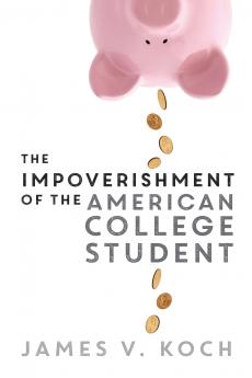 Impoverishment of the American College Student
