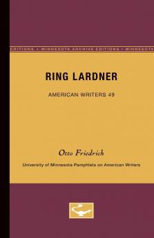 Ring Lardner - American Writers 49