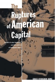The Ruptures Of American Capital