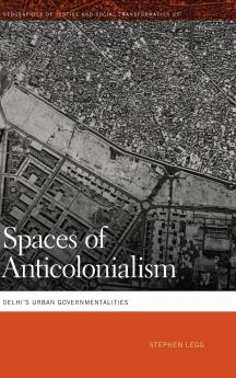 Spaces of Anticolonialism