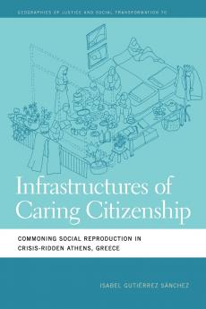 Infrastructures of Caring Citizenship
