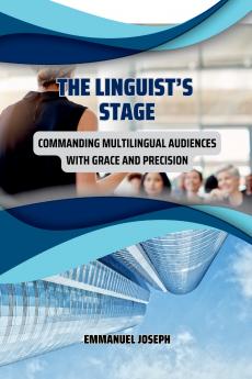 The Linguist's Stage