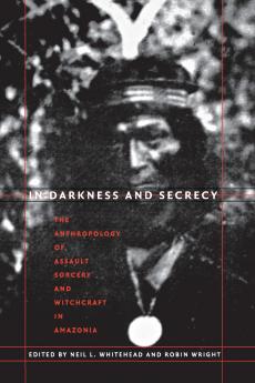 In Darkness and Secrecy