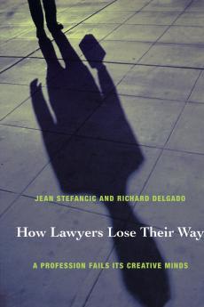 How Lawyers Lose Their Way