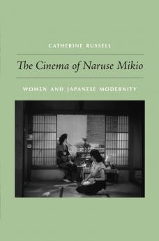 The Cinema of Naruse Mikio