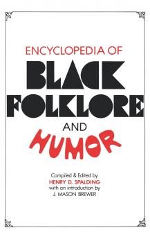 Encyclopedia of Black Folklore and Humor