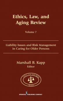 Ethics Law and Aging Review Volume 7