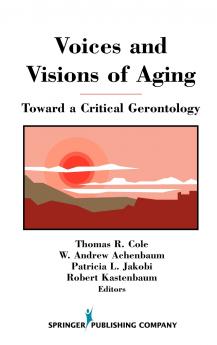 Voices and Visions of Aging