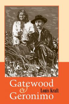 Gatewood and Geronimo
