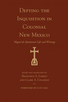 Defying the Inquisition in Colonial New Mexico