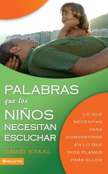 El Palabras Que Los Ni��os Necesitan Escuchar