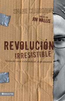 El Revoluci��n Irresistible Softcover Irresistible Revolution
