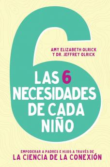 Las 6 necesidades de cada ni��o