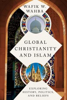 Global Christianity and Islam