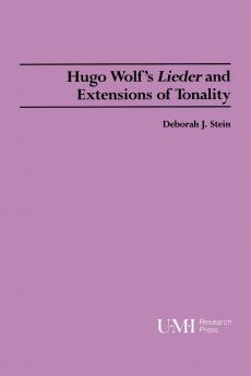 Hugo Wolf's Lieder and Extensions of Tonality