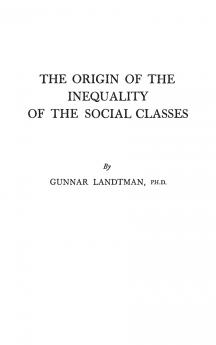 The Origin of the Inequality of the Social Classes