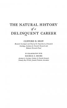 The Natural History of a Delinquent Career