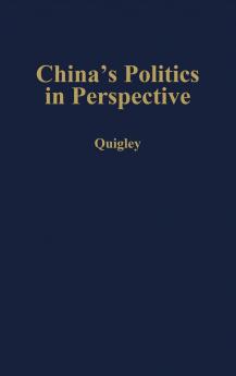 China's Politics in Perspective.
