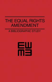 The Equal Rights Amendment