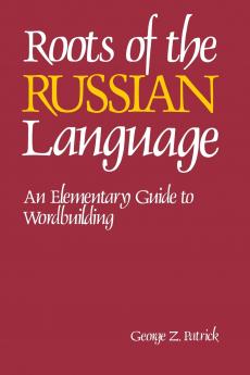 Roots of the Russian Language