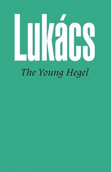 The Young Hegel