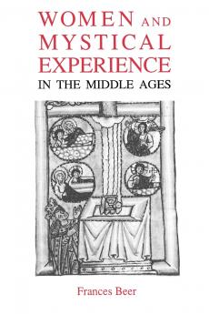 Women and Mystical Experience in the Middle Ages