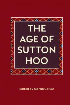 Age of Sutton Hoo