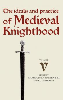 Medieval Knighthood V