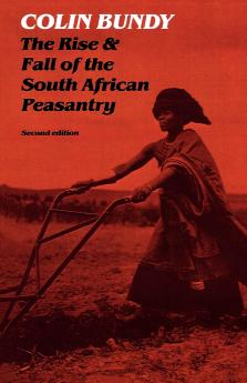 The Rise and Fall of the South African Peasantry