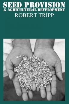Seed Provision and Agricultural Development