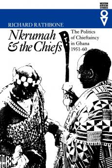Nkrumah and the Chiefs
