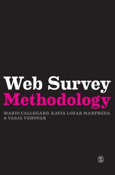 Web Survey Methodology