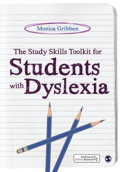 The Study Skills Toolkit for Students with Dyslexia