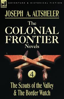 The Colonial Frontier Novels