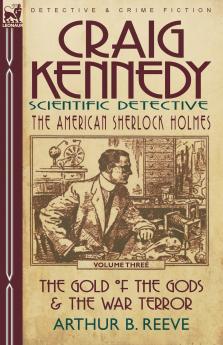 Craig Kennedy-Scientific Detective