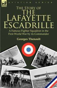 The Story of the Lafayette Escadrille