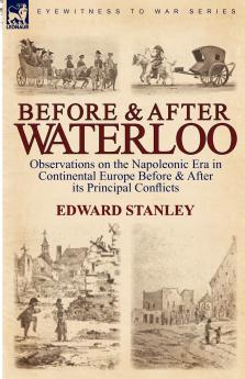 Before and After Waterloo