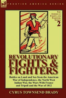 Revolutionary Fights & Fighters
