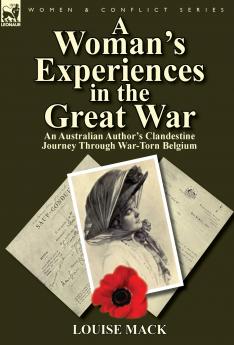 A Woman's Experiences in the Great War