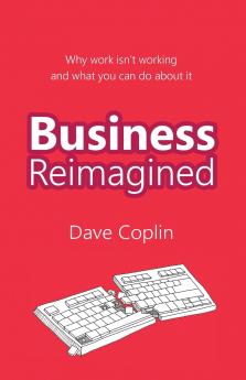 Business Reimagined