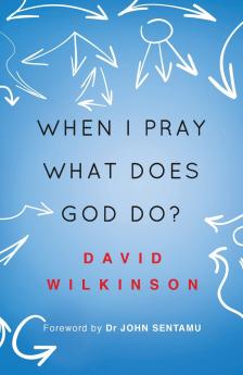 When I Pray What Does God Do?