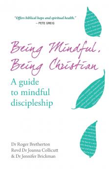 Being Mindful Being Christian