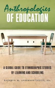 Anthropologies of Education