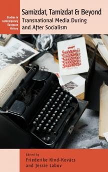 Samizdat Tamizdat and Beyond