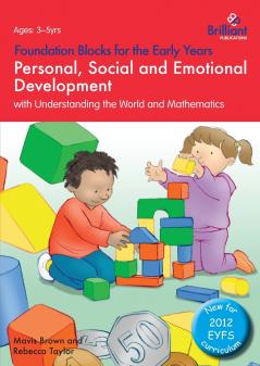 Personal Social and Emotional Development with Understanding the World and Mathematics