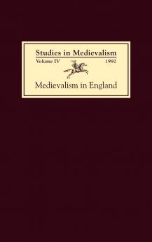 Studies in Medievalism IV